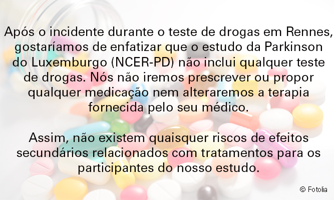 O estudo da Parkinson do Luxemburgo (NCER-PD) não inclui teste de drogas